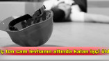 Üç Ton Cam Levhanın Altında Kalan İşçi Öldü