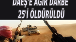DAEŞ’E AĞIR DARBE: 25’İ ÖLDÜRÜLDÜ